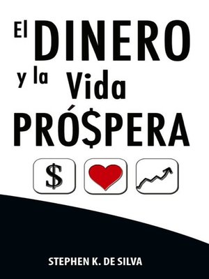 El dinero y la vida Prospera - ebook